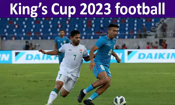 India vs Iraq 2023 King's Cup Semi-Final match