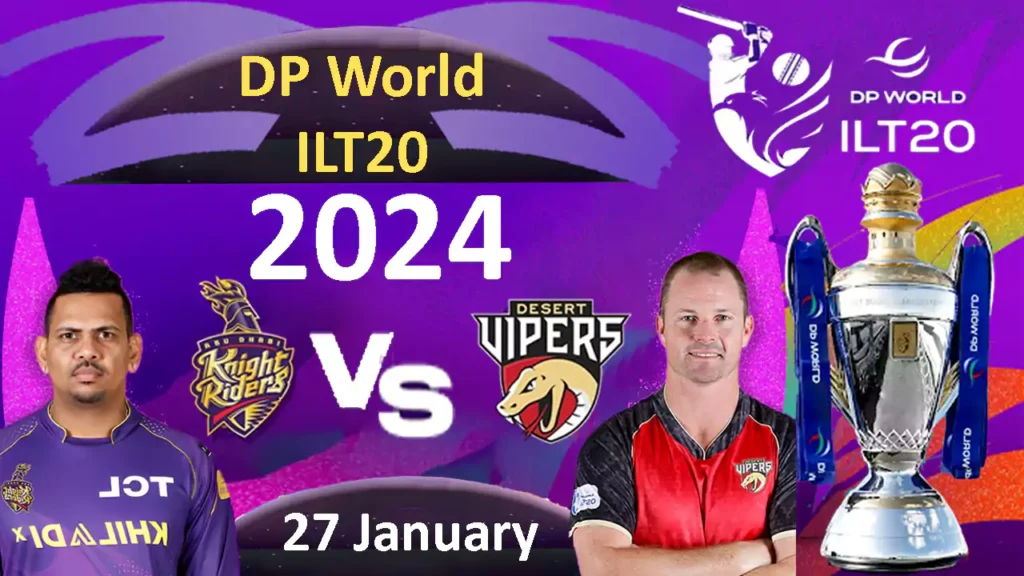 DP World ilt20 2024 Today Match Abu Dhabi Night Riders vs Desert Vipers Score Highlights match no 10 on 27 January