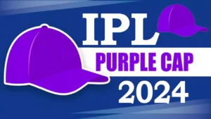 Purple Cap in IPL 2024